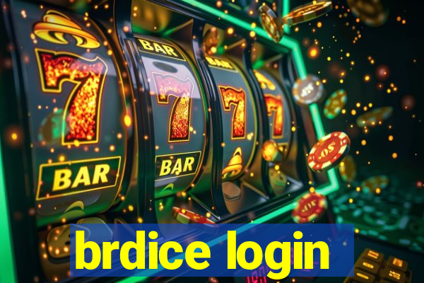 brdice login